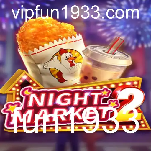 Descubra o Mundo Empolgante de NightMarket2: Novas Regras e Experiências
